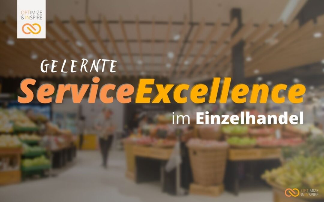 Service-Excellence im Einzelhandel
