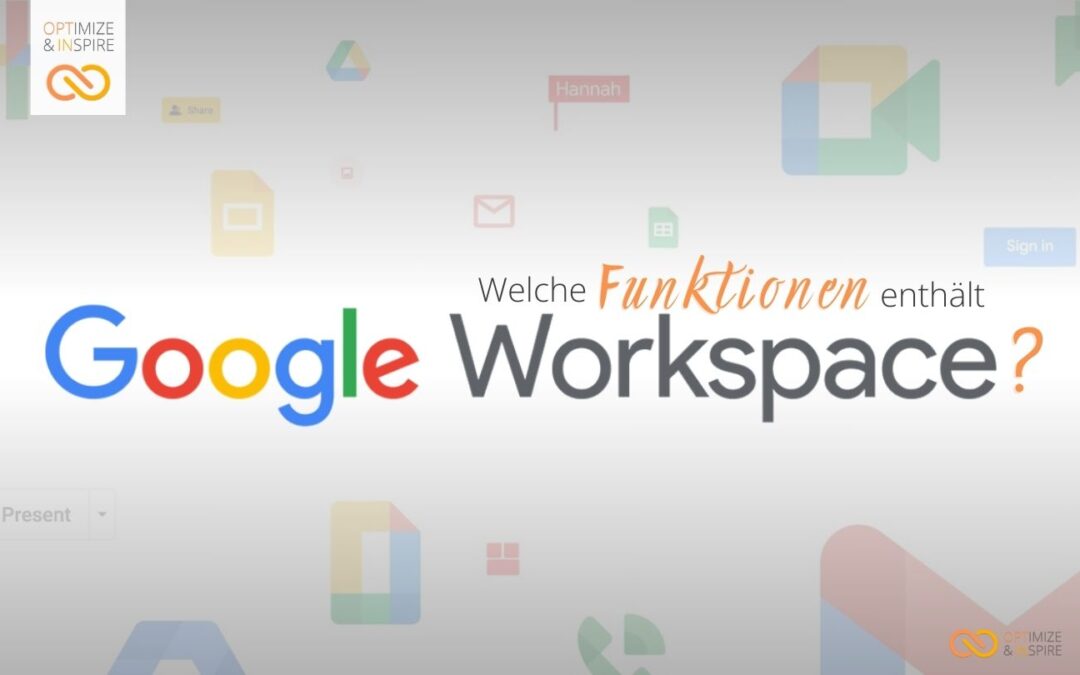 Was beinhaltet Google Workspace?