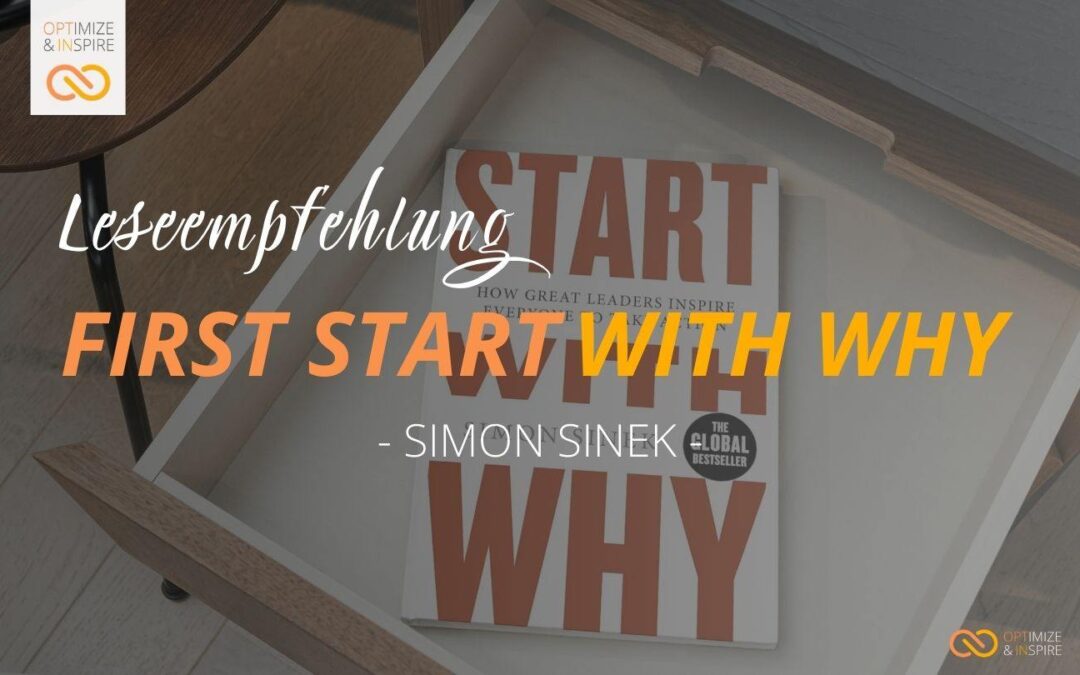 Buch-Tipp: First start with Why – Simon Sinek