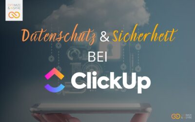 Datenschutzkonformität von ClickUp – Was Du als Unternehmen wissen solltest