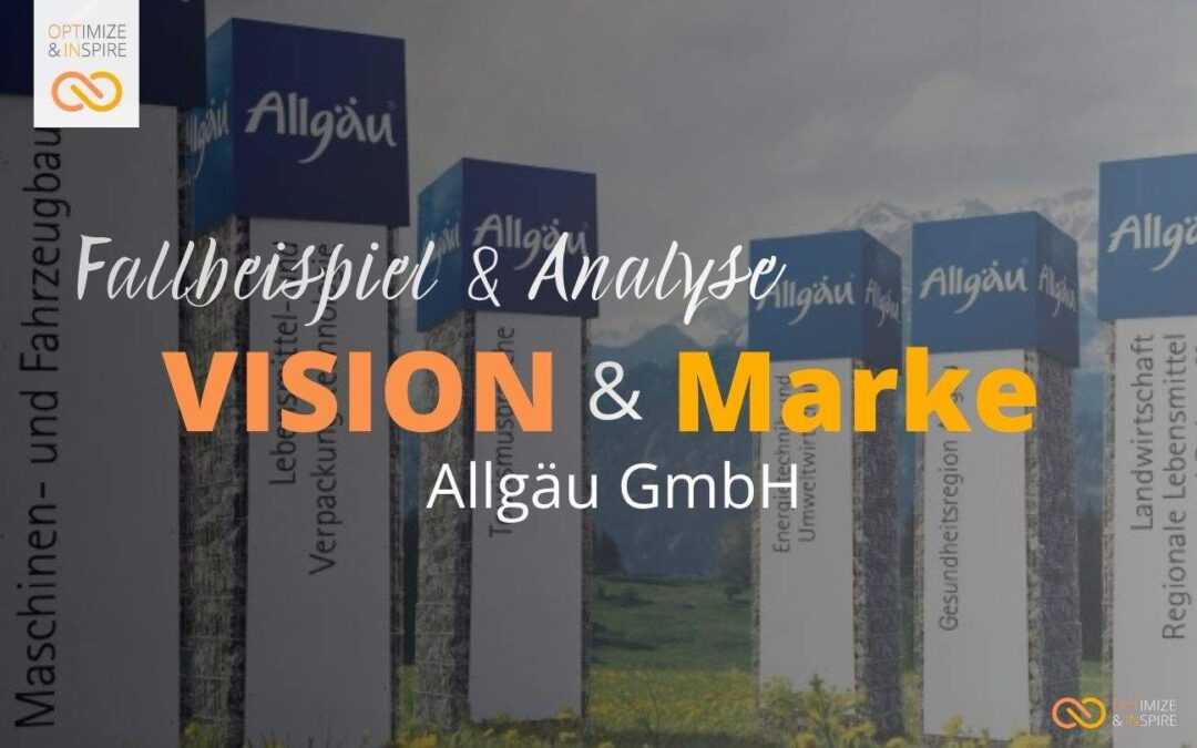 Fallbeispiel Allgäu GmbH: Wirtschaftlicher Einfluss, Chancen und Herausforderungen für Unternehmen