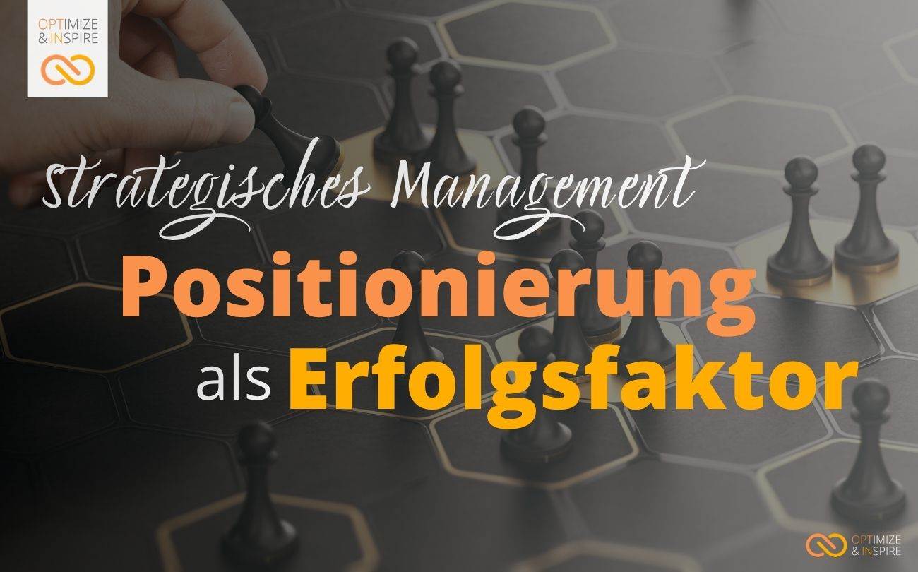 Positionierung als Erfolgsfaktor für Unternehmen