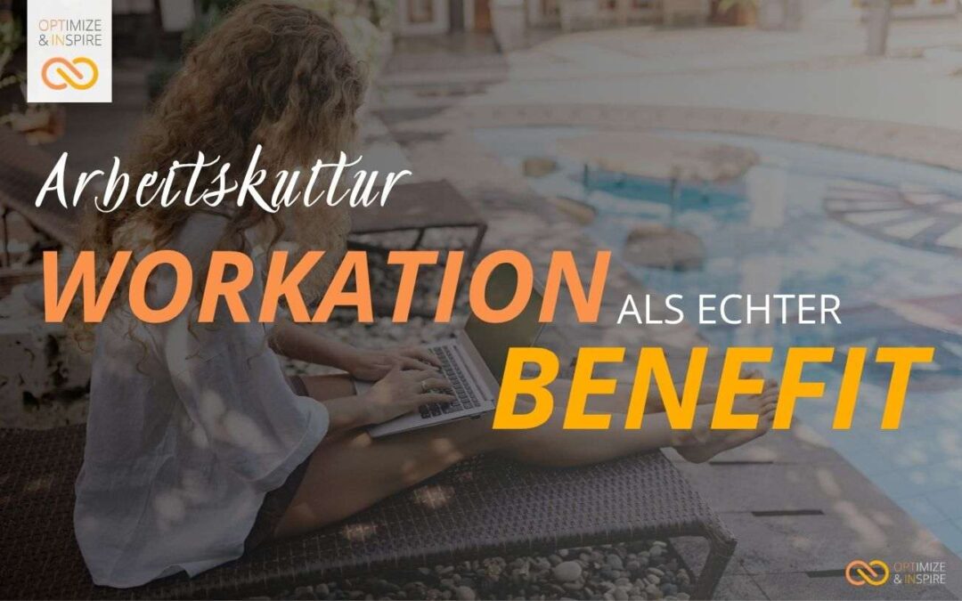 Workation als Benefit