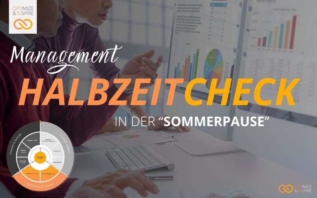 Halbzeit im Business: Performance-Check im Sommer
